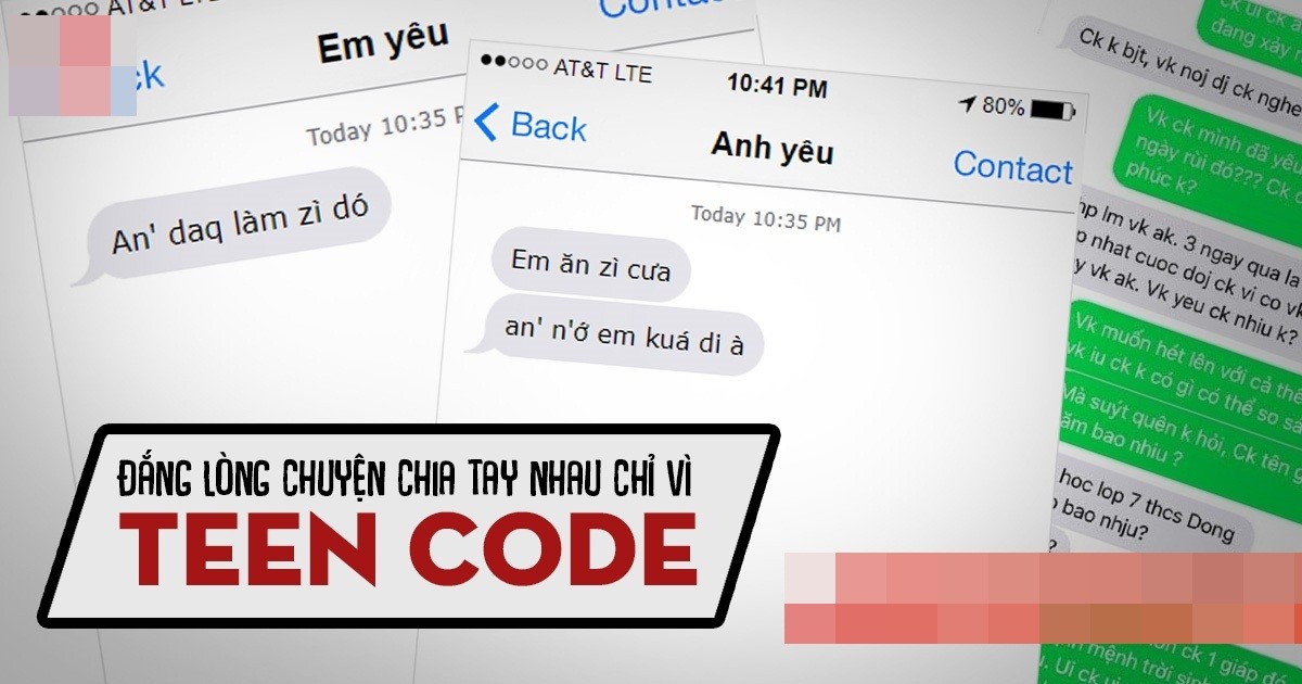  Teencode là ngôn ngữ được giới trẻ trên mạng xã hội phát minh ra, dạng ngôn ngữ này chủ yếu được kết thành từ những từ viết tắt, chữ cái thay thế. Với nhiều người không quen đọc sẽ gặp rất nhiều khó khăn khi vấp phải loại văn bản này. Cũng từ đó, rất nhiều câu chuyện bi hài xảy ra xung quanh loại ngôn ngữ đặc biệt do các bạn trẻ nghĩ ra.