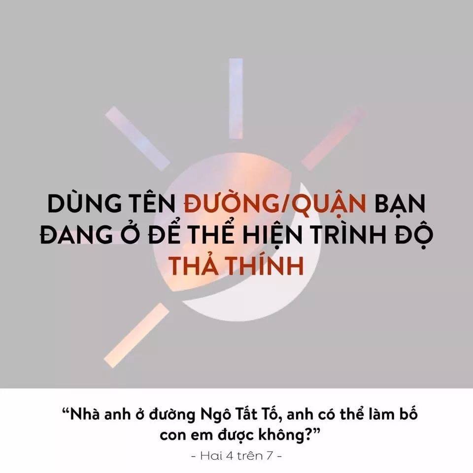 Có thể thấy mỗi lần CĐM bật chế độ  thả thính là họ lại cho thấy sự bá đạo của mình. Mới đây, các dân mạng đã nghĩ ra cách dùng chính tên những đường, phố nơi mình ở để "cưa" đối phương.