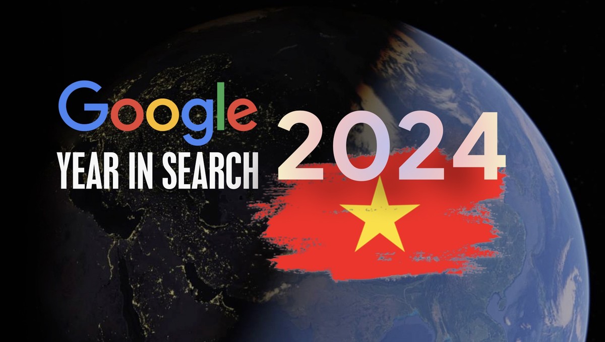 Google công bố Danh sách Google Year In Search 2024 phản ánh những xu hướng, thông tin mà người Việt quan tâm và tìm kiếm nhiều nhất trong năm qua.