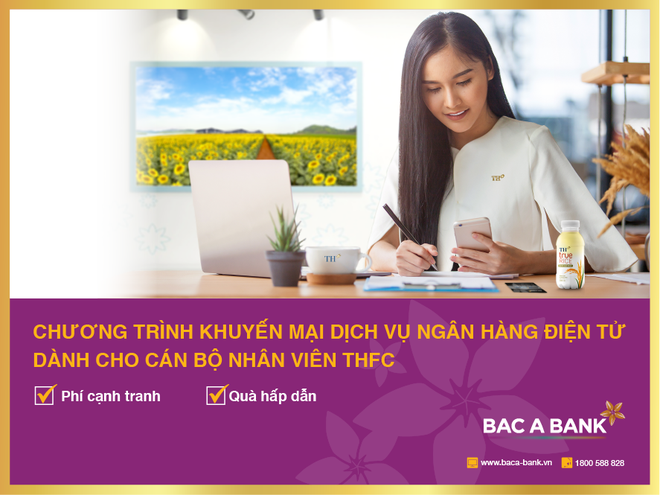 Sử dụng ngân hàng điện tử, cán bộ THFC nhận ưu đãi lớn từ Bắc Á Bank