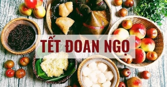 Tết Đoan Ngọ 2021 là ngày nào, thứ mấy? Cúng giờ nào tốt nhất?