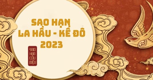 Quý Mão 2023: Những tuổi bị La Hầu - Kế Đô chiếu mệnh, nghèo thảm 