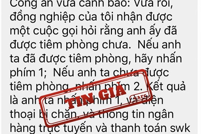 Cảnh báo việc “nhận cuộc gọi hỏi tiêm vắc xin chưa, mất tài khoản ngân hàng"