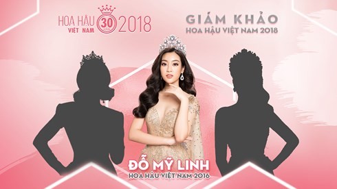 Đỗ Mỹ Linh trở thành giám khảo Hoa hậu Việt Nam 2018