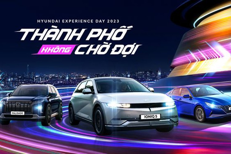 Hyundai Experience Day 2023 - ngày hội trải nghiệm đặc biệt