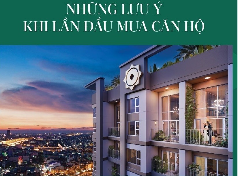 Những lưu ý khi lần đầu mua căn hộ