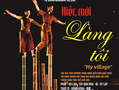 Vở xiếc "Làng tôi" được công diễn ở Hà Nội