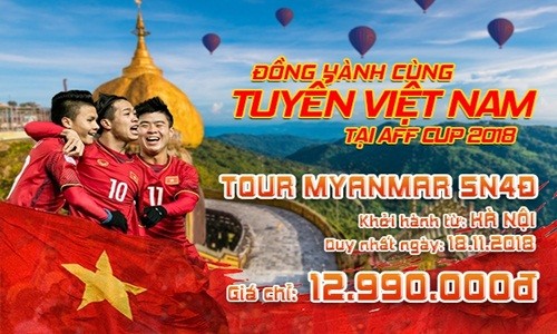 Sang Myanamar cổ vũ đội tuyển Việt Nam, giá tour thế nào?