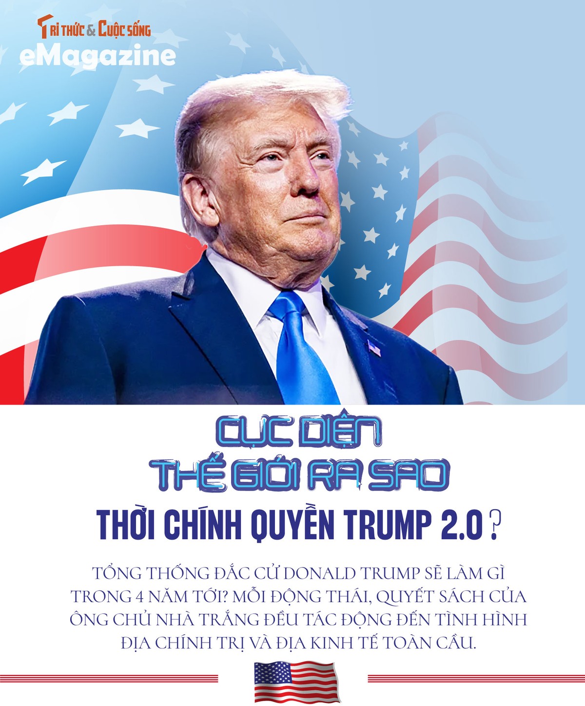 [e-Magazine] Cuc dien the gioi ra sao thoi chinh quyen Trump 2.0?