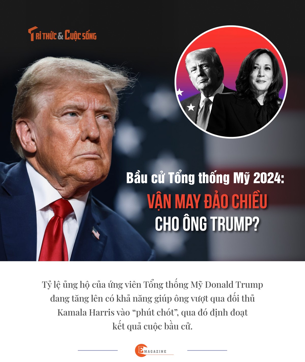 [e-Magazine] Bau cu My 2024: Van may dao chieu cho ong Trump?