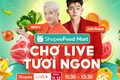 Thắc mắc vì sao hội chị em giờ chỉ chăm chăm “đi chợ số”, khám phá ShopeeFood Mart 11.12 là hiểu ngay lý do