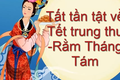 Tất tần tật chuyện chưa kể về tết Trung Thu - Rằm Tháng 8 