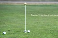 Sáng chế cách chơi golf an toàn mùa COVID-19