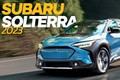 Subaru Solterra 2023 từ 1,2 tỷ đồng - đắt hơn Toyota bZ4X