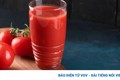 Cách uống nước ép cà chua hiệu quả nhất, bạn thử chưa?