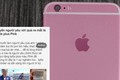 Trai Việt tuyển người yêu bằng iPhone 6S Plus hồng hơn 30 triệu 