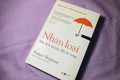 Đọc "Nhân loại - Một lịch sử tràn đầy hy vọng", hiểu bản chất thiện lương của con người