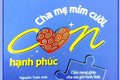  “Cha mẹ mỉm cười, con hạnh phúc”  - cẩm nang kiểm soát cơn nóng giận