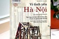 “Vì tình yêu Hà Nội” không chỉ là những cuộc dạo chơi