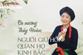 [e-Magazine] Ca nương Thúy Hoàn: Người giữ hồn quan họ Kinh Bắc