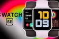 Apple Watch giá cực rẻ sẽ ra mắt cùng iPhone 12 trong tuần tới