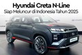 Hyundai Creta 2025 từ 473 triệu đồng tại Indonesia, chờ về Việt Nam