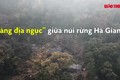 “Làng địa ngục” giữa núi rừng Hà Giang
