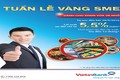 VietinBank gia hạn chương trình “Tuần lễ vàng SME”