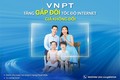 VNPT tăng gấp đôi tốc độ truy cập internet, giá không đổi