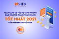 SHB tiếp tục dẫn đầu thị trường về tốc độ tăng trưởng giao dịch thanh toán online thẻ Mastercard