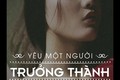 Tình yêu của người trưởng thành không phải thứ trò chơi cần khám phá