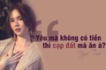 Ngọc Trinh phát ngôn về tình tiền, "nhát dao chí tử" cho anti fan