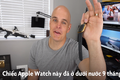 Video: Sẽ ra sao nếu ngâm Apple Watch 9 tháng dưới nước
