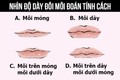 Xem độ dày mỏng của môi, đoán trúng số mệnh giàu-nghèo