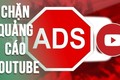 4 Cách chặn quảng cáo Youtube mà không cần cài đặt phần mềm 
