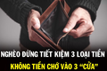 Nghèo không tiếc 3 tiền, giàu không vào 3 cửa