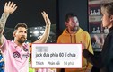 Phản cảm nhiều fan Việt tràn vào trang cá nhân của Messi hỏi đã nhận 60 tỷ từ Jack hay chưa