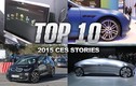 Top 10 tin nóng hổi nhất về xe tại CES 2015