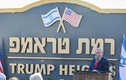 Mục đích Israel lập khu định cư Cao nguyên Trump tại Golan?