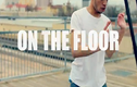 MV On The Floor ráp ... thảm họa âm nhạc
