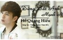 Nhạc hay nghe buổi sáng tràn năng lượng: "Đừng bắt anh mạnh mẽ"