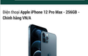iPhone 12 chính hãng về Việt Nam: Khách “than” Cellphones, Hoàng Hà, Lazada... “lật mặt”