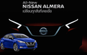 Nissan Sunny 2020 "giá mềm" sắp ra mắt tại Đông Nam Á