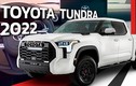 Toyota Tundra 2022 thêm cửa sổ trời, màn hình giải trí "siêu to"