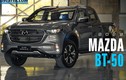 Mazda BT-50 2022 tại Malaysia từ 677 triệu đồng, rẻ hơn Việt Nam
