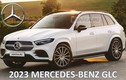 Mercedes-Benz GLC 2023 “lộ hàng“, BMW X3 dè chừng