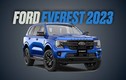 Ford Everest 2023 sắp bán tại Việt Nam hé lộ trang bị "xịn sò"