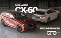Mazda CX-60 từ 1,16 tỷ đồng tại Đông Nam Á, chờ về Việt Nam
