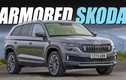 Skoda ra mắt Kodiaq phiên bản chống đạn, chống nổ cho đại gia