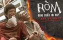 “Ròm” thu 30 tỷ/3 ngày: Thu càng cao, phim Việt càng nhiều “gạch đá“?